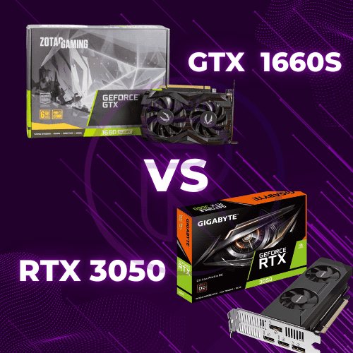 gtx 1660s vs RTX 3050